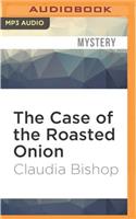 Case of the Roasted Onion