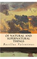 Of Natural and Supernatural Things