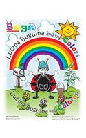 Lucina Buguina and the Colors/Lucina Buguina y los Colores.