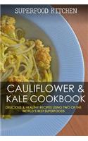Cauliflower & Kale Cookbook