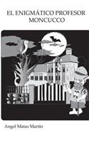 El enigmático Profesor Moncucco
