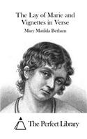 Lay of Marie and Vignettes in Verse