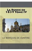 La Russie en 1839 Tome IV