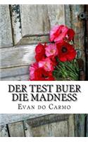der test buer die madness