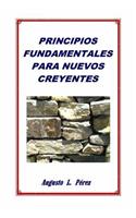 Principios Fundamentales para Nuevos Creyentes