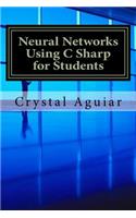 Neural Networks Using C Sharp for Students