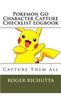 Pokemon Go Character Capture Checklist Logbook