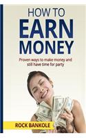 How to Earn Money