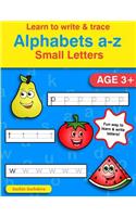 Learn to Write & Trace Alphabets a-z: Small Letters