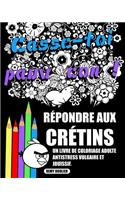 Répondre Aux Crétins