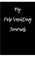 My Pole Vaulting Journal: Blank Lined Journal