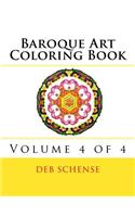 Baroque Art Coloring Book Volume 4 of 4