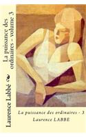 La puissance des ordinaires - volume 3