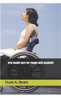 Oral Health Care for People with Disability