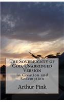 The Sovereignty of God, Unabridged Version