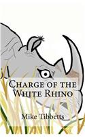 Charge of the White Rhino