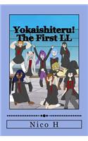 Yokaishiteru! The First LL