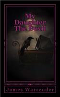 My Daughter The Devil