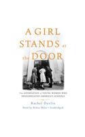 Girl Stands at the Door