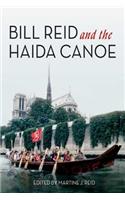 Bill Reid and the Haida Canoe