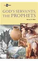 God's Servants, the Prophets