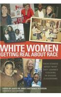 White Women Getting Real About Race