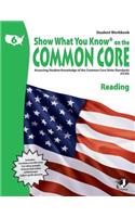 Swyk on the Common Core Reading Gr 6, Student Workbook: Assessing Student Knowledge of the Common Core State Standards