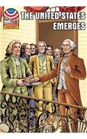 The United States Emerges: 1783-1800