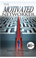 Motivated Networker