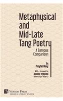 Metaphysical and Mid-Late Tang Poetry