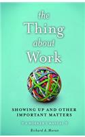 The Thing About Work