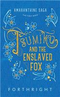 Tsumiko and the Enslaved Fox