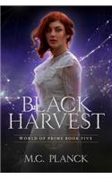 Black Harvest, 5