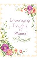 Encouraging Thoughts for Women: Comfort