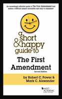 A Short & Happy Guide to the First Amendment