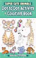 Super Cute Animals Dot-To-Dot Activity & Coloring Book