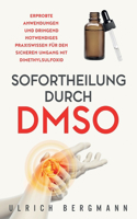 Sofortheilung durch DMSO