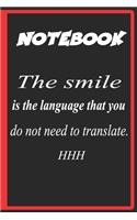 The smile is the language that you do not need to translate, Notebook / Journal / Diary / Notepad, funny Gardener joke
