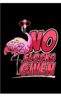 No Flocks Given: Flamingo Workout Journal / Fitness Tracker Log Book
