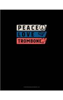 Peace Love Trombone: Storyboard Notebook 1.85:1