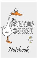 The Serious Goose