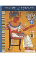 Trace Egyptian Hieroglyphs Playbook 1