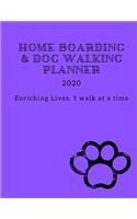 Home Boarding and Dog Walking Planner 2020