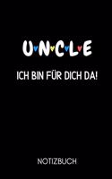 U N C L E Ich Bin Für Dich Da! Notizbuch