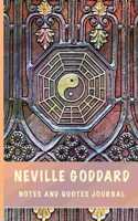 Neville Goddard Notes and Quotes Journal