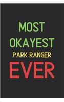 Most Okayest Park Ranger Ever