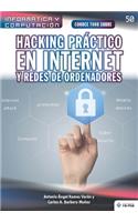 Conoce todo sobre Hacking práctico en Internet y redes de ordenadores