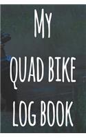 My Quad Bike Log Book