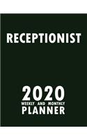 Receptionist 2020 Weekly and Monthly Planner