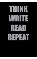 Think write read repeat notebook journal